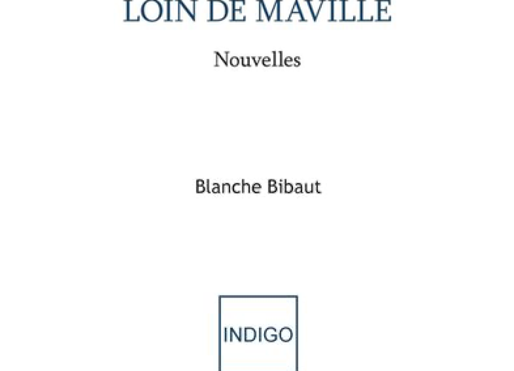 Loin de Maville, Blanche Bibaut